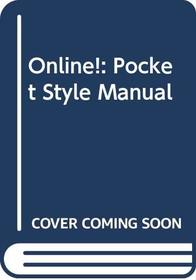 Online!: Pocket Style Manual (Online/Pocket Style Manual)