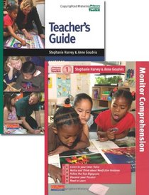 Monitor Comprehension with Primary Students: Getting Started with The Primary Comprehension Toolkit, Grades K-2