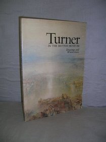 Turner in the British Museum: Drawings and watercolours : catalogue of an exhibition at the Department of Prints and Drawings of the British Museum, 1975