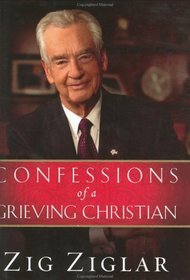 Confessions of a Grieving Christian