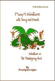 F'Lumps Adventures with Timmy and Friends, Adventure #1: The Thanksgiving Bird