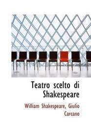 Teatro scelto di Shakespeare
