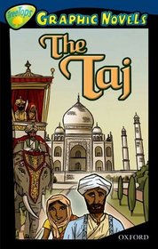 Oxford Reading Tree: Stage 14: TreeTops Graphic Novels: the Taj (Ort Treetops Graphic Novels)