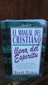 El Manual del Cristiano Lleno del Espiritu (Spanish Edition)