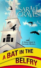 A Bat in the Belfry (Home Repair is Homicide, Bk 16) (Large Print)