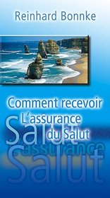 Comment Recevoir L'assurance Du Salut: L'intercession (French Edition)