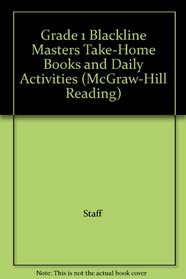Grade 1 Blackline Masters Take-Home Books and Daily Activities (McGraw-Hill Reading)