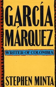 Garcia Marquez: Writer of Colombia (Icon Studies)