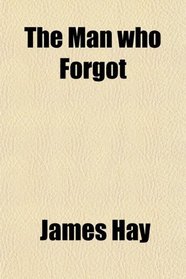 The Man who Forgot