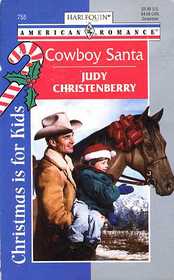 Cowboy Santa (Harlequin American Romances, No 755)