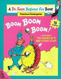 Boom Boom Boom! (A Dr. Seuss Beginner Fun Book, Kindergarten - Grade 2)