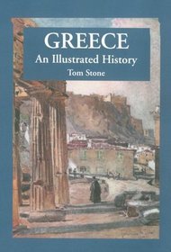 Greece: An Illustrated History (Illustrated Histories)