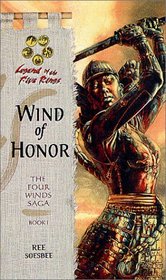 Wind of Honor (Legend of the Five Rings: The Four Winds Saga, First Scroll)