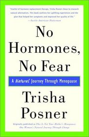 No Hormones, No Fear : A Natural Journey Through Menopause