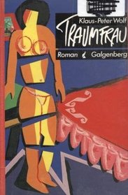 Traumfrau: Roman (German Edition)