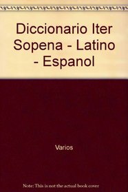 Diccionario Iter Sopena - Latino - Espanol (Spanish Edition)