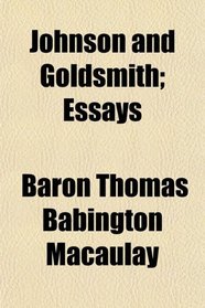 Johnson and Goldsmith; Essays