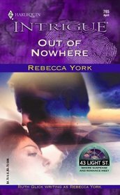 Out of Nowhere (43 Light Street, Bk 29) (Harlequin Intrigue, No 765)
