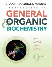 Introduction to General, Organic, and Biochemistry, Student Solutions Manual