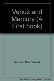 Venus and Mercury (A First book)