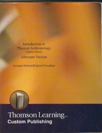 Introduction to Physical Anthropology: Alternate Edition