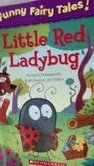 Funny Fairy Tales! Little Red Ladybug