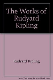 The Complete Works of Rudyard Kipling