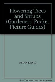 FLOWERING TREES AND SHRUBS (GARDENERS' POCKET PICTURE GUIDES)