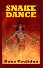 Snake Dance (Sagebrush Westerns)