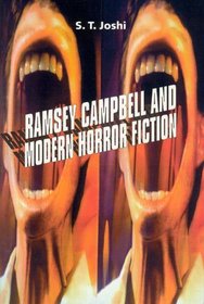 Ramsey Campbell and Modern Horror Fiction (Liverpool University Press - Liverpool Science Fiction Texts  Studies)