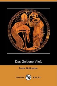 Das Goldene Vließ (Dodo Press) (German Edition)