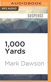 1,000 Yards: A John Milton Short Story