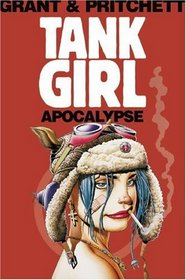 Tank Girl: Apocalypse (Remastered Edition) (Tank Girl (Unnumbered))