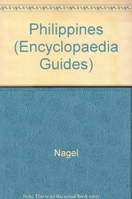 Philippines (Nagel's Encyclopedia-Guide)