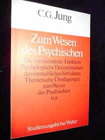 Zum Wesen des Psychischen: [Aufsatze] (Studienausgabe bei Walter) (German Edition)