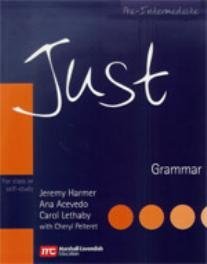 Just Grammar, Pre-Intermediate Level, British English Edition