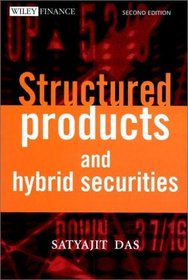 Structured Products  Hybrid Securities (Wiley Frontiers in Finance)