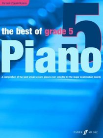 Best of Grade 5 Piano (Best of Grade Series)
