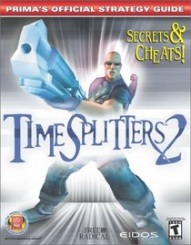 TimeSplitters 2 : Prima's Official Strategy Guide (Prima's Official Strategy Guides)