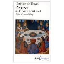 Perceval: ou le Roman du Graal Suivi de Continuations (Choix)