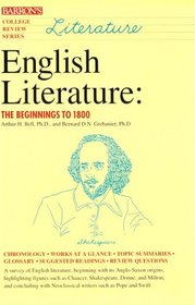 English Literature: The Beginnings to 1800 (College Review Series)