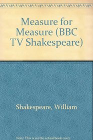 Measure for Measure (Shakespeare, William, Selected Works. 1978- ,)