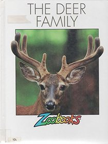 The Deer Family (Zoo Books (Mankato, Minn.).)