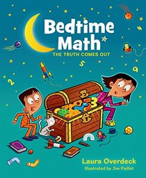 Bedtime Math 3: The Truth Comes Out