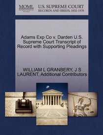 Adams Exp Co v. Darden U.S. Supreme Court Transcript of Record with Supporting Pleadings