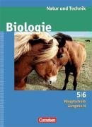 Biologie. Natur und Technik. 5./6. Schuljahr. Schlerbuch. Hauptschule Nord. Neue Ausgabe