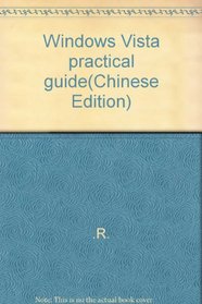 Windows Vista practical guide(Chinese Edition)