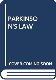 Parkinson's Law: And Other Studies in Administration
