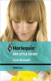 Her Little Secret (Harlequin Medical, No 493)