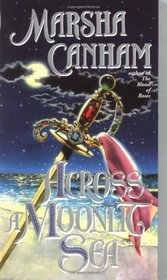 Across a Moonlit Sea  (Dante Pirates, Bk 1)